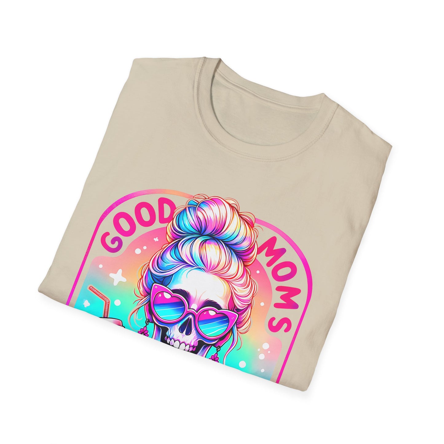 Good Moms Say Bad Words Unisex Softstyle T-Shirt