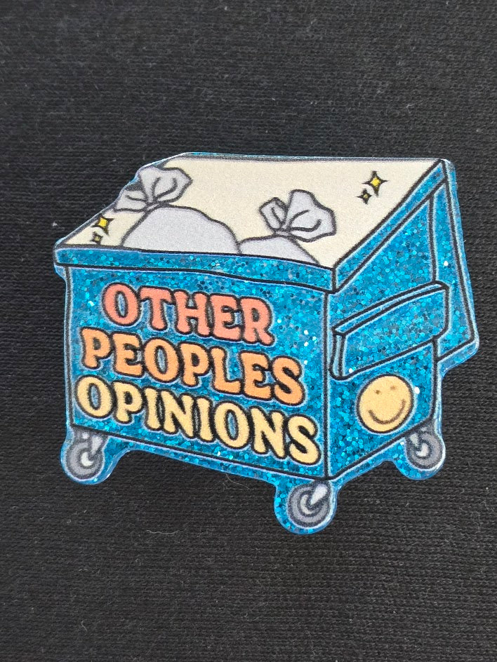 Other Peoples Opinions Trash Bogg Bag Charm