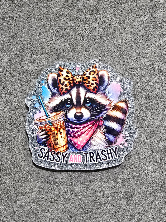 Glitter Flatback- Sassy and Trashy (Exclusive!!)