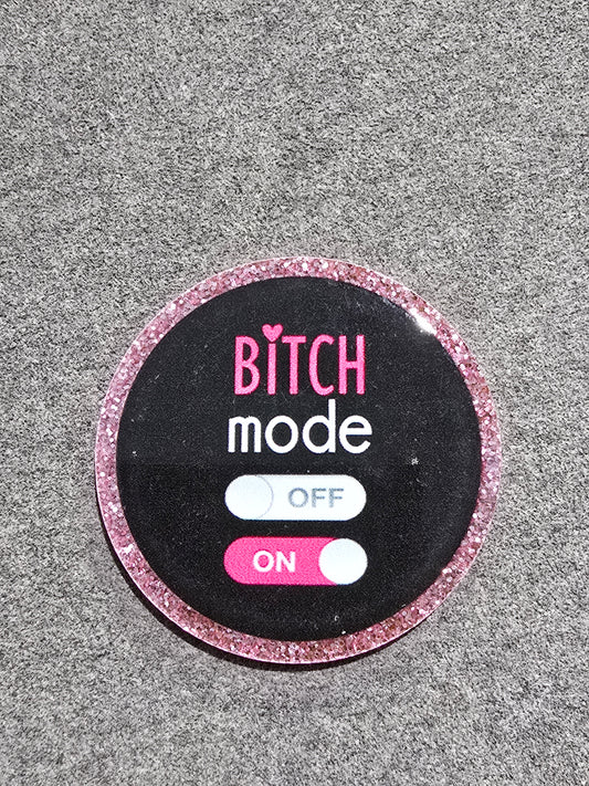 Glitter Flatback- Bitch Mode On