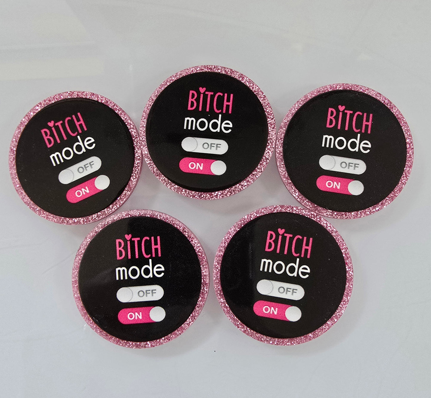 Glitter Flatback- Bitch Mode On