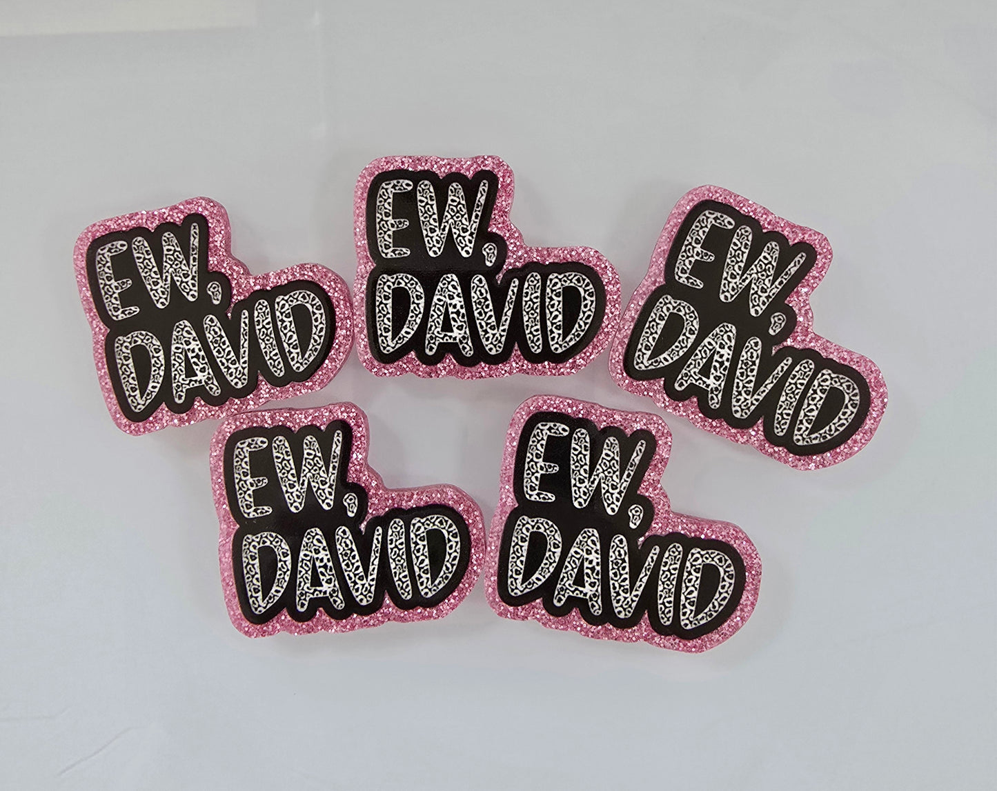 Glitter Flatback- Ew, David