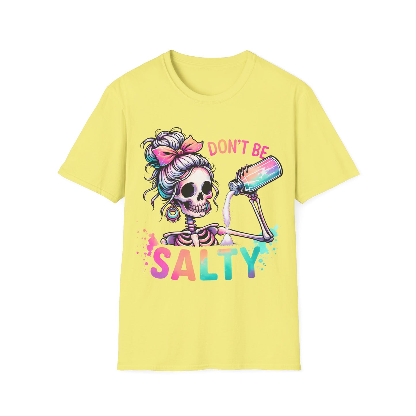 Don't Be Salty Unisex Softstyle T-Shirt