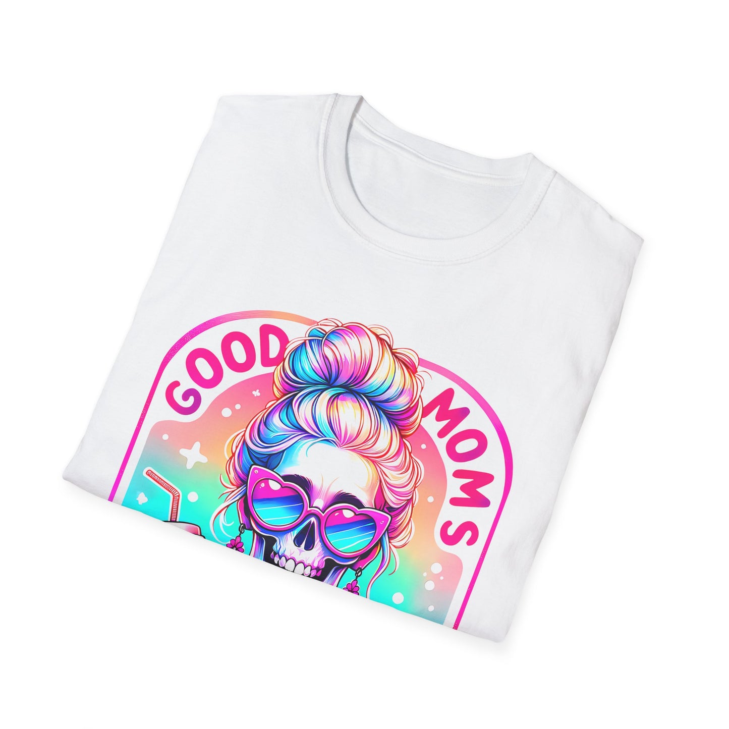 Good Moms Say Bad Words Unisex Softstyle T-Shirt