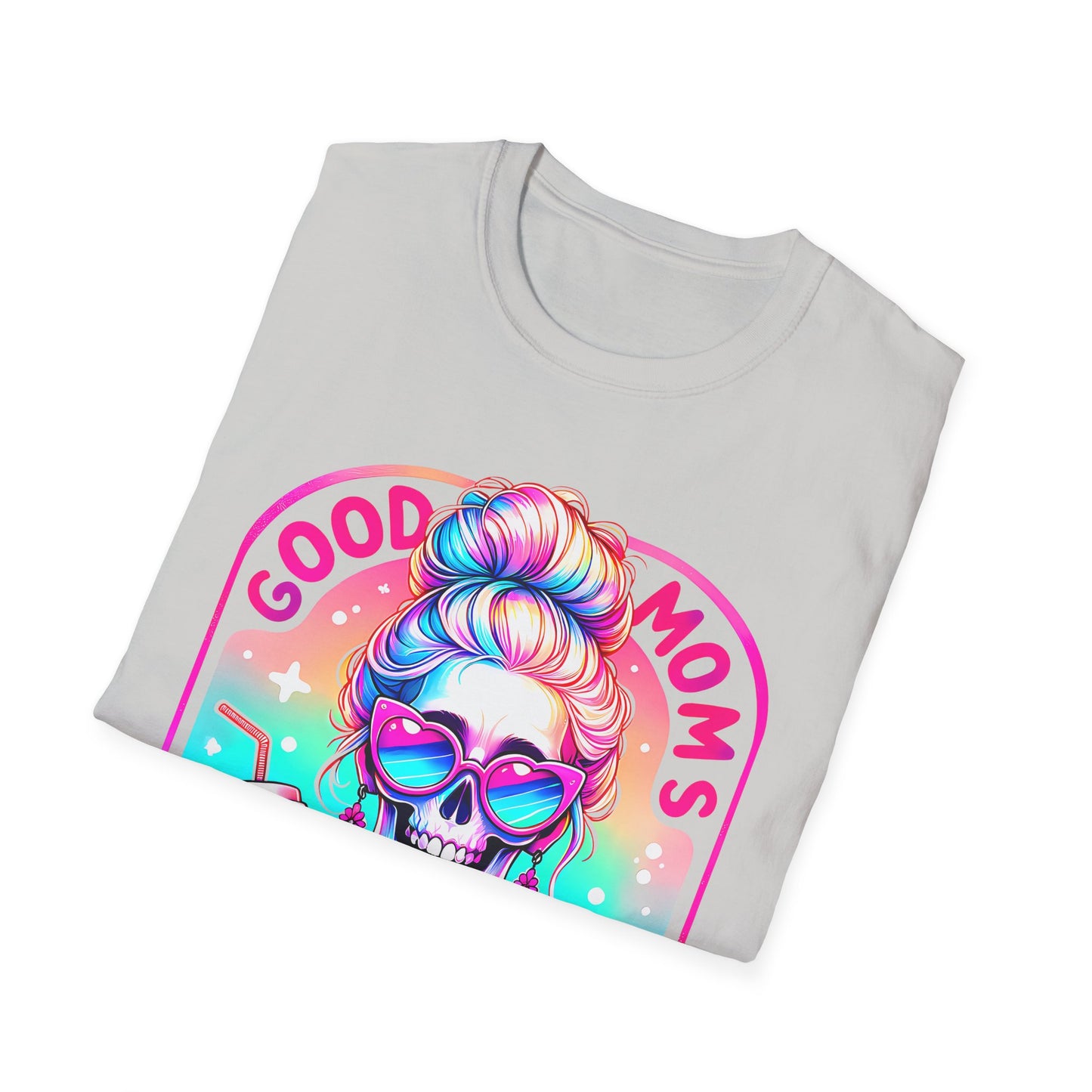 Good Moms Say Bad Words Unisex Softstyle T-Shirt