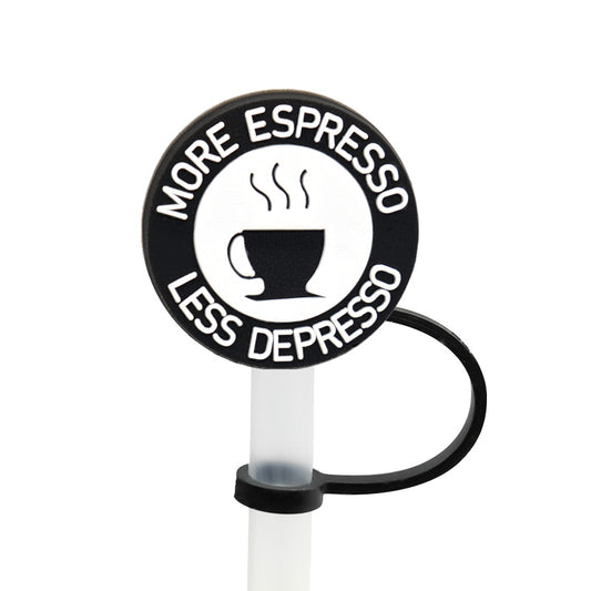 More Espresso Less Depresso Straw Topper