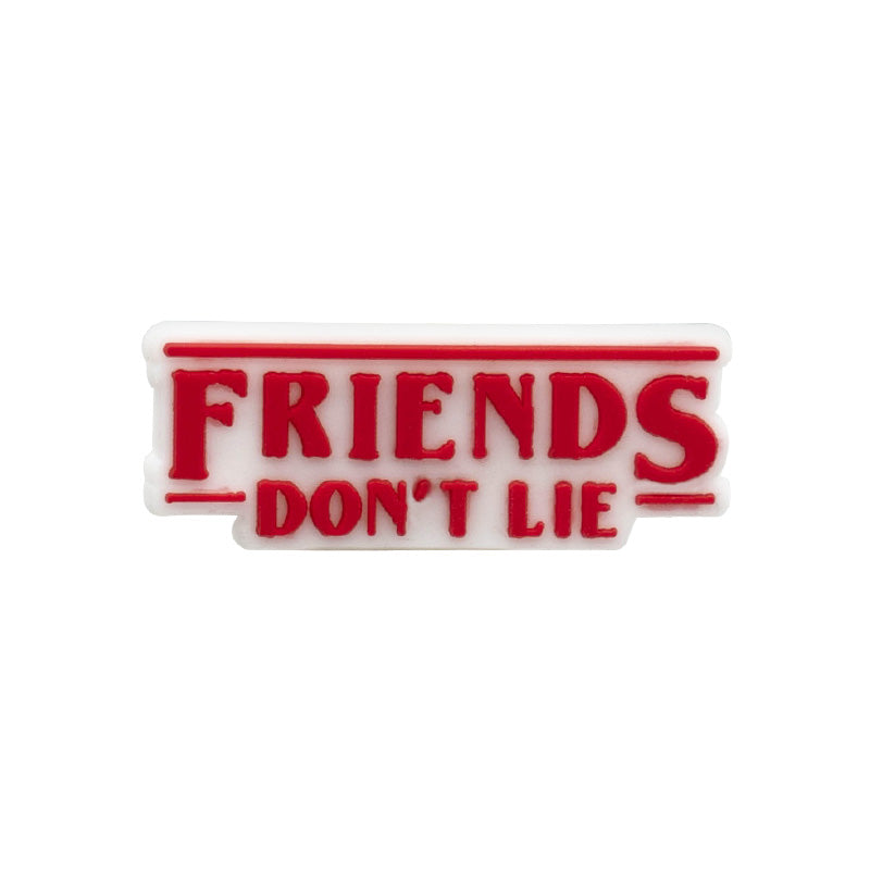 Friends Don't Lie Straw Topper