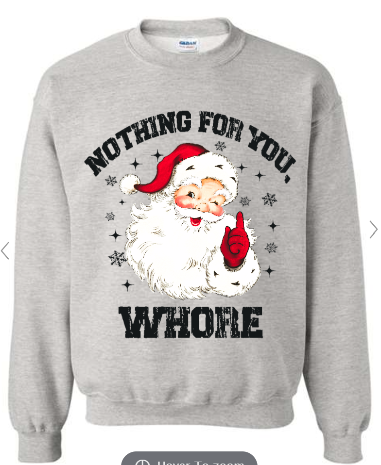 Santa-Nothing For You Whore